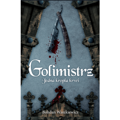 Golimistrz. Jedna kropla krwi